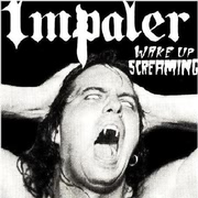 Impaler - Wake Up Screaming CD
