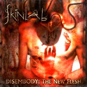 Skinlab - Disembody: The New Flesh CD